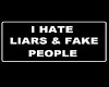 Hate Liar & Fake Pic