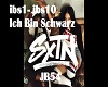 SXNT Ich Bin Schwarz