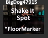 [BD]Shake It Spot