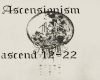 Ascenionism PT2