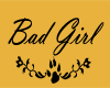 "Bad Girl" Tramp Stamp
