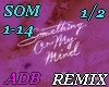 SOM1-14-ON my mind-1/2