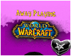 Playing WoW Sign