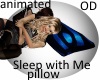(OD)Sleep with me pillow