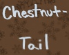 ♡ Chestnut ~ Tail ♡