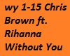 Chris Brown Without You