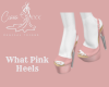 What Pink Heels