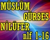 Muslum Gurses NİLUFER
