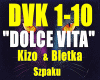 DolceVita-Kizo&Bletka.