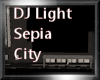 DJ Light Sepia City