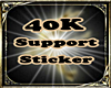 40k Support sticker
