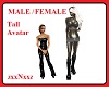 Male/Female TALL Avatar