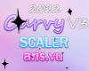 ★ Curvy Scaler V3