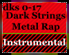 Dark Strings Metal Rap