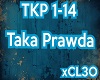 "Taka prawda"