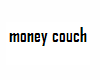 Money couch