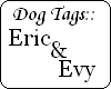 DogTag - Eric & Evy (f)