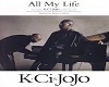 All My Life K-Ci & JoJo