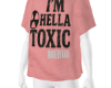 P | Toxic By Kari !