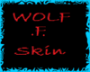 [Dark] Wolf Skin F