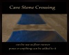 ~SE~Cave Stone crossing