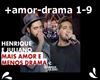 MAIS AMOR E MENOS DRAMA