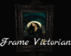 *Frame Victorian