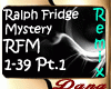 Ralph Fridge Mystery Pt1
