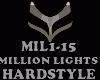 HARDSTYLE- MILLION LIGHS
