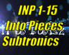*(INP) Into Pieces*