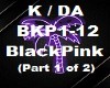 K/DA - BLACKPINK P1