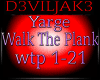 Yargh - Walk The Plank