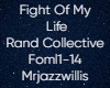 Fight Of My Life - Rand