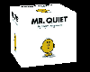 mr Quiet cube