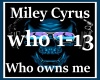Miley -Who