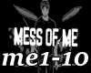 ♫K♫ Mess Of Me