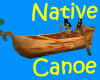 ! Native American Canoe