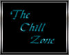 (F) The Chill Zone Sign