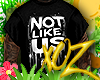 xOz NotLikeUS Tee