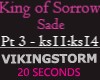 VSM King of Sorrow Pt 3