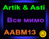 Artik & Asti_Vse mimo