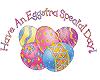 HAVE A EGGSTRA SPECIAL-