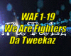 *[WAF] We Are Fighters*