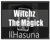 WITCHZ - The Magick