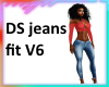 DS jeans fit v6