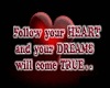 fallow your heart