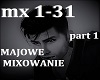 MAJOWE MIXOWANIE part.1