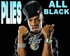 Plies - All Black
