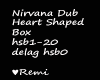 Heart Shaped Box Dub