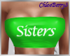 Sisters Tube Top Green